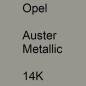 Preview: Opel, Auster Metallic, 14K.